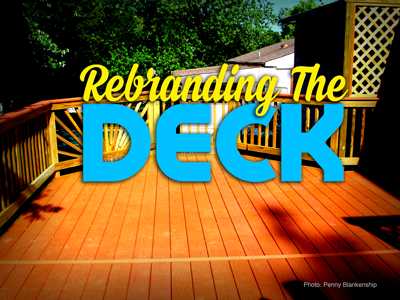 Rebranding The Deck