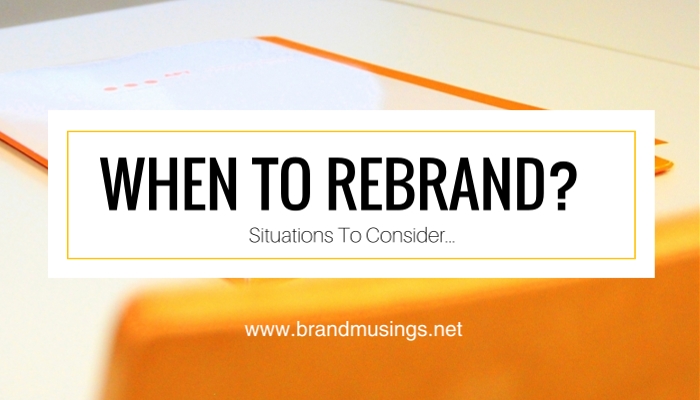 9 Rebranding Situations To Consider